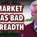 Should You Be Worried About Poor Market Breadth?