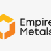 Empire Metals Limited Announces Major Drilling Campaign Targeting Maiden MRE